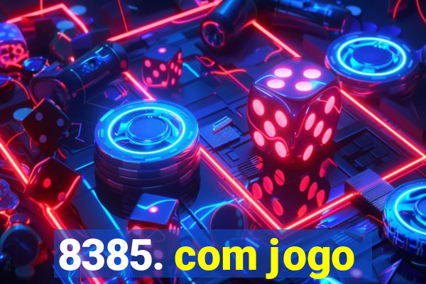 8385. com jogo